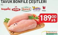 TAVUK BONFİLE ÇEŞİTLERİ BEYPİLİÇ/ŞENPİLİÇ/BANVİT/ERPİLİÇ/BAKPİ